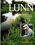 A Particular Lunn: One Hundred Glorious Years on the Test