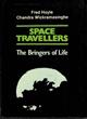 Space travellers: the bringers of life