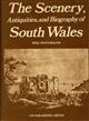 The Scenery, Antiquities and Biography of South Wales