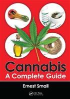 Cannabis: A Complete Guide