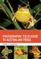 Photographic Field Guide to Australian Frogs