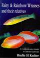 Fairy & Rainbow Wrasses and their Relatives: A Comprehensive Guide to Selected Labroids