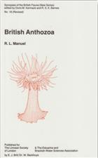 British Anthozoa (Synopses of the British Fauna 18)