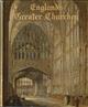 England's Greater Churches: a pictorial survey with introduction and commentary