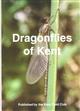 Dragonflies of Kent: An Account of Their Biology, History and Distribution