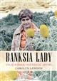 Banksia Lady: Celia Rosser - Botanical Artist