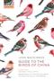 Guide to the Birds of China