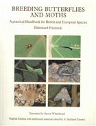 Breeding Butterflies and Moths. A Practical Handbook for British and European species