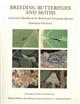 Breeding Butterflies and Moths. A Practical Handbook for British and European species