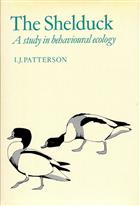 The Shelduck: A study in behavioural ecology