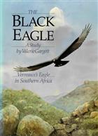 The Black Eagle: Verreaux's Eagle in Southern Africa