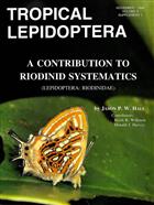 A Contribution to Riodinid Systematics (Lepidoptera: Riodinidae)
