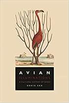 Avian Illuminations: A Cultural History of Birds
