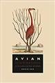 Avian Illuminations: A Cultural History of Birds