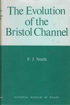 Evolution of the Bristol Channel: With special reference to the coast of south Wales