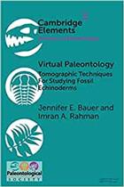 Virtual Paleontology: Tomographic Techniques For Studying Fossil Echinoderms