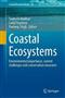 Coastal Ecosystems: Environmental importance, current challenges and conservation measures