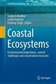 Coastal Ecosystems: Environmental importance, current challenges and conservation measures