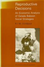 Reproductive Decisions: An Economic Analysis of Gelada Baboon Social Strategies