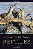 The Secret Social Lives of Reptiles