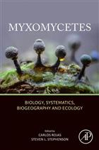 Myxomycetes: Biology, Systematics, Biogeography and Ecology