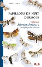 Papillons de nuit d'Europe. Vol. 7: Microlepidopteres 1: Micropterygidae - Tortricidae