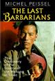 The Last Barbarians: The Discovery of the Source of the Mekong in Tibet