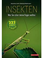 Insekten: Was Sie schon immer fragen wollten [Insects: What you always wanted to ask]