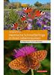 Heimische Schmetterlinge in ihren Lebensräumen: entdecken und erkennen [Domestic butterflies in their habitats: discover and recognize]