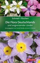 Schmeil-Fitschen: Die Flora Deutschlands und Angrenzender Länder [Schmeil-Fitschen The flora of Germany and neighboring countries: A book for identifying all wild and often cultivated vascular plants]