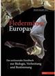 Die Fledermäuse Europas auf DVD: Ein umfassendes Handbuch zur Biologie, Verbreitung und Bestimmung [The bats of Europe on DVD: A comprehensive guide to biology, dissemination, and determination]