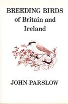 Breeding Birds of Britain and Ireland: A Historical Survey