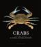 Crabs: A Global Natural History