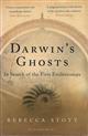 Darwin's Ghosts: In Search of the First Evolutionists