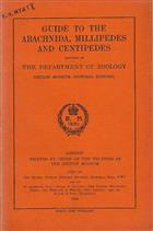 Guide to the Arachnida, Millipedes, and Centipedes exhibited in the Department of Zoology British Museum (Natural History) 