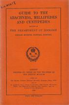 Guide to the Arachnida, Millipedes, and Centipedes exhibited in the Department of Zoology British Museum (Natural History) 