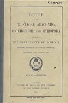 Guide to the Crustacea, Arachnida, Onychophora and Myriopoda exhibited in the Department of Zoology of the British Museum (Natural History)