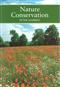 Nature Conservation: A Review of the Conservation of Wildlife in Britain 1950-2001 (New Naturalist 91)