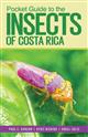 Pocket Guide to the Insects of Costa Rica