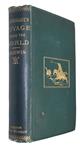 A Naturalist's Voyage. Journal of Researches into the Natural History and Geology of the Countries visited during the Voyage of H.M.S. Beagle round the World under the Command of Capt. Fitz Roy R.N.