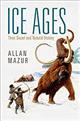 Ice Ages: Their Social and Natural History