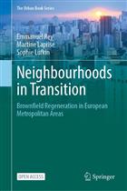 Neighbourhoods in Transition: Brownfield Regeneration in European Metropolitan Areas