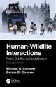 Human-Wildlife Interactions: From Conflict to Cooperation