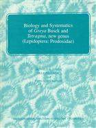 Biology and systematics  of Greya Busck and Tetragma, new genus (Lepidoptera: Prodoxidae)