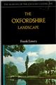 The Oxforshire Landscape (The Making of the English Landscape)