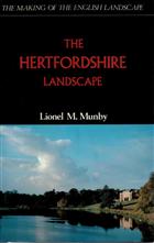 Hertfordshire Landscapee (The Making of the English Landscape)