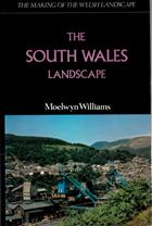 South Wales (The Making of the English Landscape)