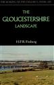 Gloucestershire (The Making of the English Landscape)