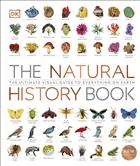 The Natural History Book: The Ultimate Visual Guide to Everything on Earth