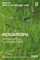 Mosquitopia: The Place of Pests in a Healthy World